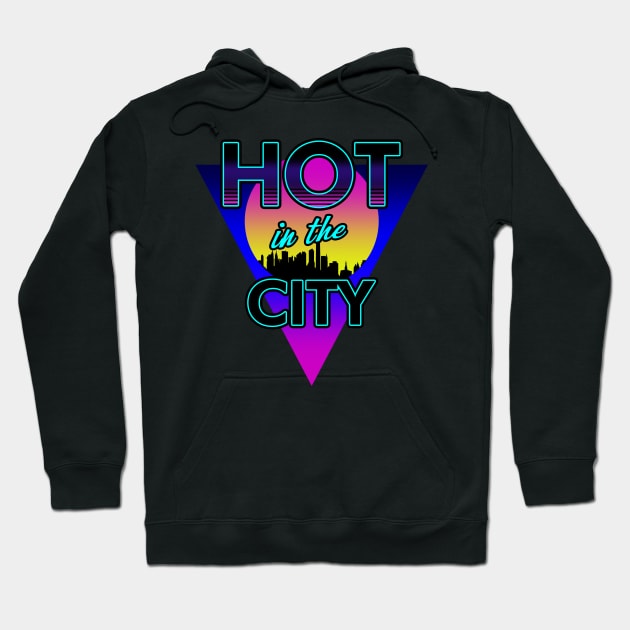 80s Retro Rad City Summer Heat SLogan 80's Meme Gift For 80's Kids Hoodie by BoggsNicolas